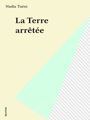 cover image of La Terre arrêtée